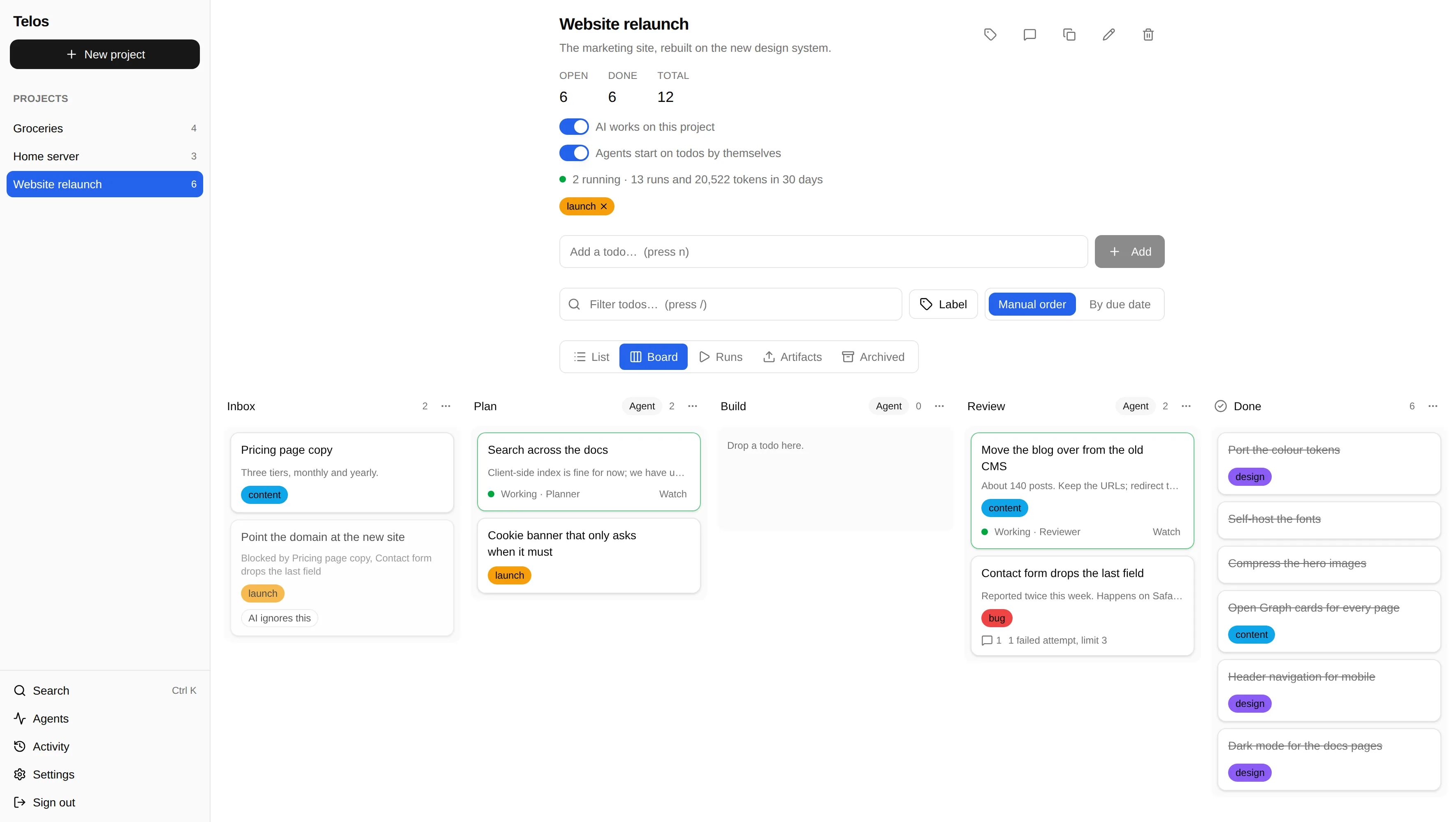 The board: Inbox, Plan, Build, Review and Done lanes. Two todos are being worked by the Planner and the Reviewer, one waits on four others, and one has a failed attempt.